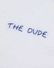 Charger l&#39;image dans la galerie, Maison Labiche T-Shirt The dude Unisexe Blanc